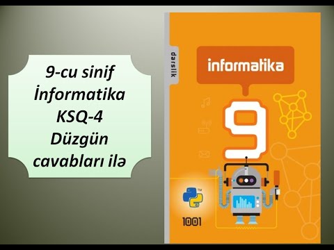 9-cu sinif İnformatika KSQ-4 Düzgün cavabları ilə