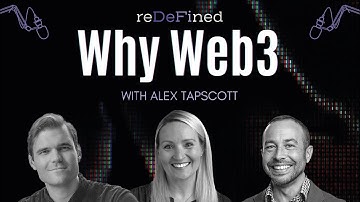 Why Web3 with Alex Tapscott