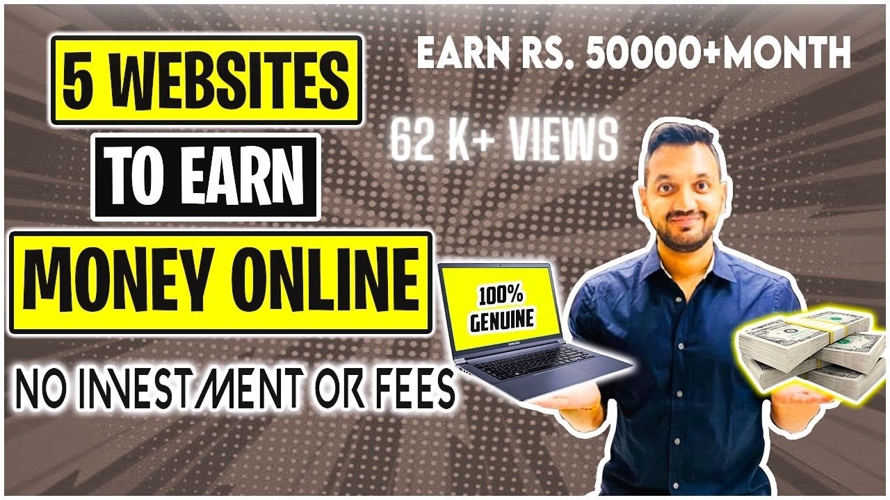 5 real websites to earn money from home earn rs 60 000 monthly