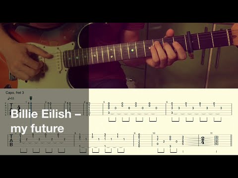 Billie Eilish - my future / Guitar Tutorial / Tabs + Chords