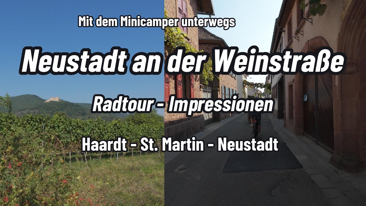 Neustadt an der Weinstraße - Radtour: Haardt - St. Martin - Neustadt