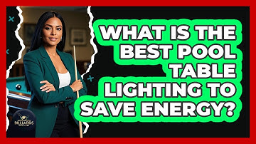 What Is The Best Pool Table Lighting To Save Energy? - Billiards Hustlers