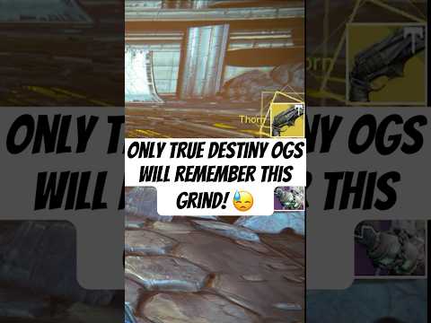 Only true Destiny OGs will remember this grind! 😓