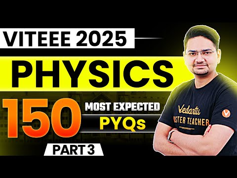 VITEEE 2025 Score Booster | 150 Most Expected PYQs | VITEEE Preparation