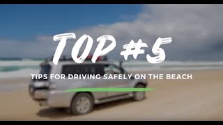 Top 5 Tips for Driving Safely on the Beach