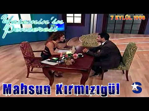 Mahsun Kırmızıgül - Yasemin'in Penceresi Full Program | 7 Eylül 1998 - Star Tv