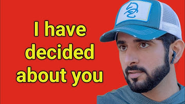 I have decided about you |fazza poems English translate|fazza poem sheikh hamdan|fazza poems 