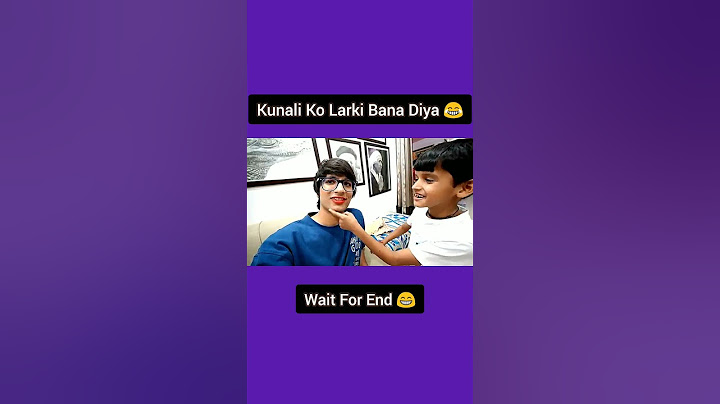 Kunali was made a girl 😂 #souravjoshivlogs