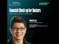 Financial Check-up for Doctors by Malek Ali, Founder of BFM (HDCC 2023)