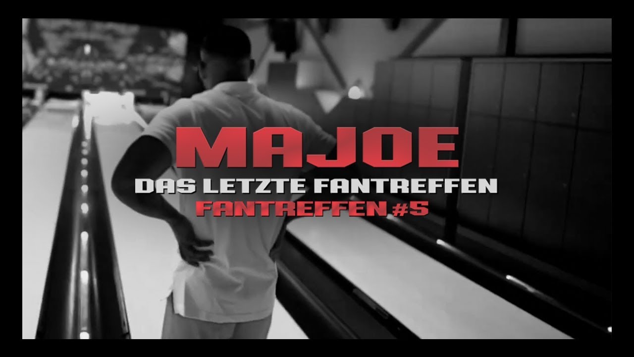 Get Money My Majoe Das Letzte Fantreffen Fantreffen 5