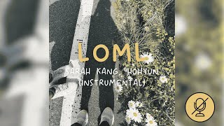 Sarah Kang, HOHYUN - loml (Karaoke Instrumental)