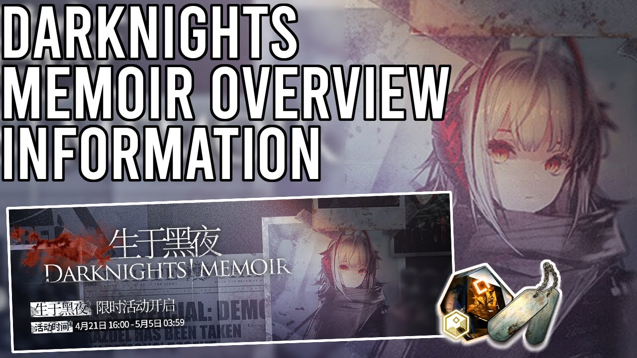 【Arknights EN】Darknights' Memoir Overview BEST FARMING LOCATIONS + Event information YouTube