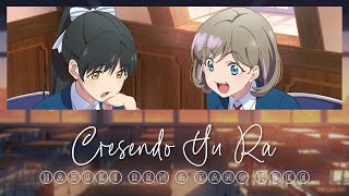 Video thumbnail of "Hazuki Ren & Tang Keke - Crescendo Yu・Ra / クレッシェンドゆ・ら (Color Coded, Kan, Rom, Eng)"