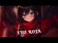 ~Luz Roja~ (Ultra slowed +reverb) phonk music 🎵🎶🎶 