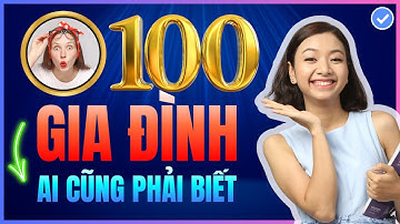 [Tổng hợp] 100 từ vựng tiếng Anh về gia đình THƯỜNG GẶP NHẤT chắc chắn PHẢI BIẾT để tăng phản xạ