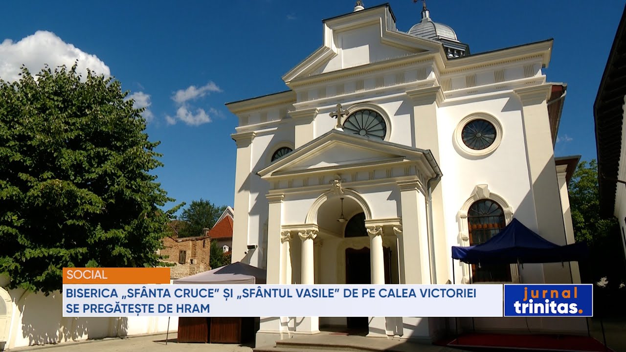 Biserica „Sfânta Cruce” și „Sfântul Vasile” de pe Calea Victoriei se pregătește de hram