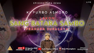 #livewayangkulit LAKON SANG BATARA SAMBO "PRAHARA SURALAYA" - KI PURBO ASMORO screenshot 3