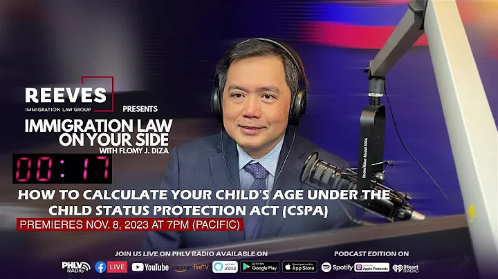 How To Calculate Your Child’s Age Under Child Status Protection Act (CSPA)