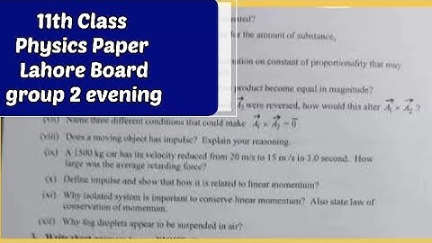 1st year physics Lahore board group2 evening solved paper 2023| 11th physics solved paper 2023