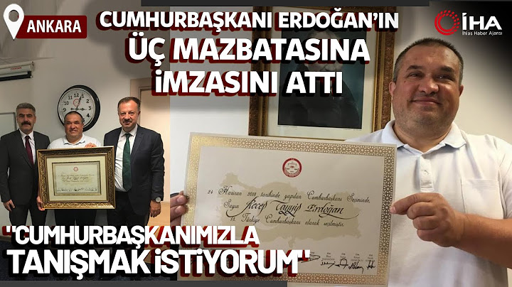 Cumhurbaşkanı Erdoğan’ın Mazbatalarındaki İmzanın Sahibi İHA’ya Konuştu