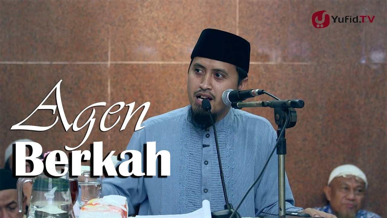 Kajian Akhlak Islam: Agen Berkah Ustadz Abdullah Zaen MA