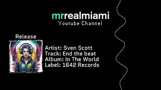 Sven Scott - End the beat