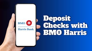 How to Deposit Checks with BMO Harris Mobile App
