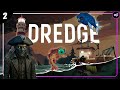 DREDGE Ep2 - ABERRACIÓN (más o menos como tu cara) | Gameplay Español #PCGamePassPartner