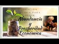 ORACIÓN DIARIA PARA PEDIR ABUNDANCIA Y PROSPERIDAD ECONÓMICA