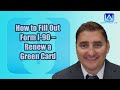 How to Fill Out Form I-90 – Renew a Green Card