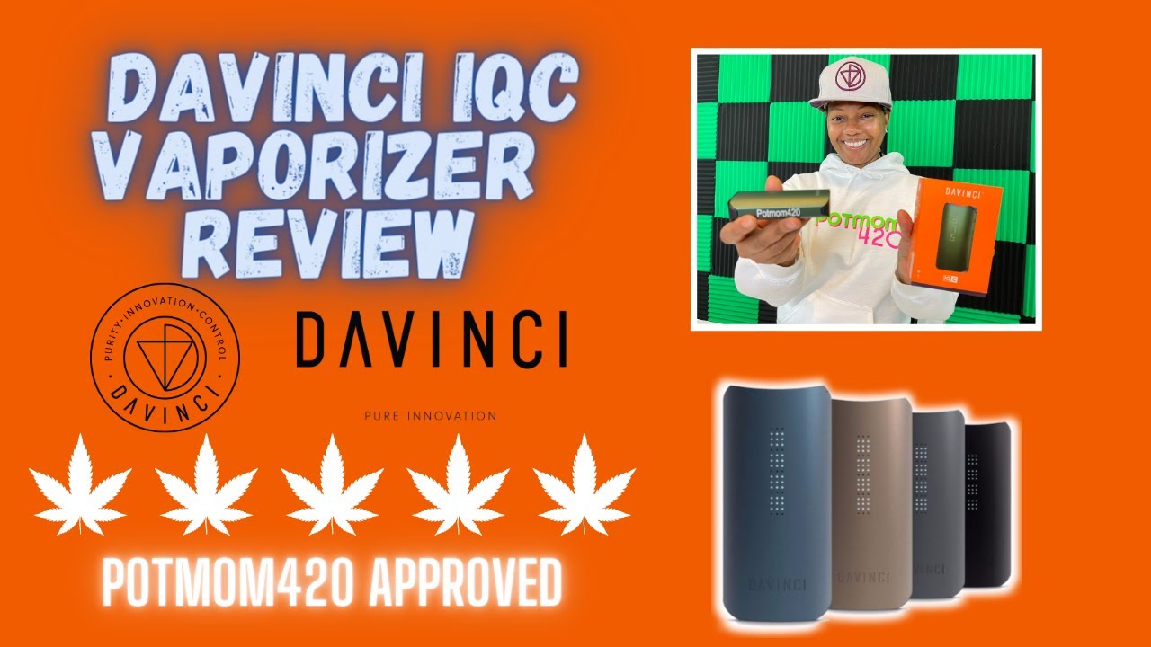 Davinci IQC Vaporizer Review