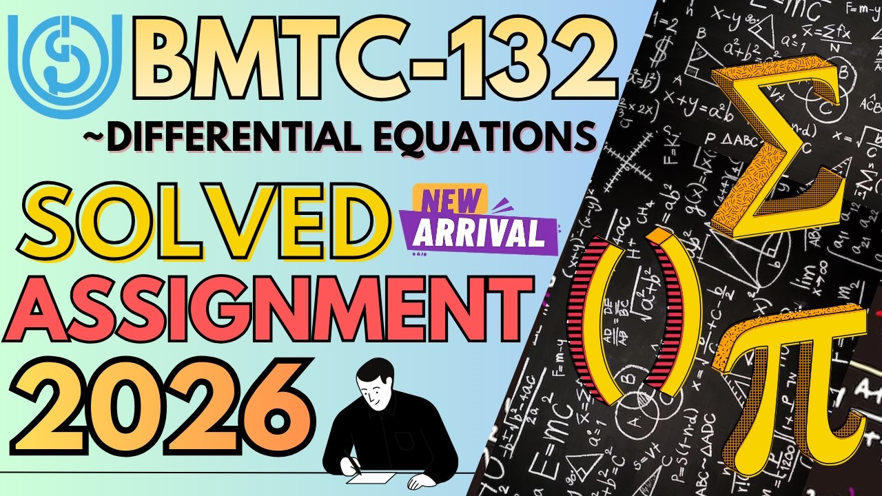 BMTC-132 Solved Assignment 2026 | IGNOU B.Sc(G) Mathematics Assignment 2026 | BMTC-132 LATEST ASSIGN