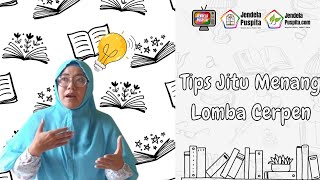Tips Jitu: Menang Lomba Menulis Cerpen, Kupas Tuntas Kriteria Umum Penilaian Naskah