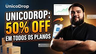 Cupom de desconto da UnicoDrop - 50% Off em TODOS OS PLANOS