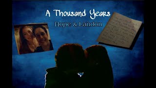 Hope & Landon | A Thousand Years [3x09]