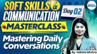 Soft Skills & Communication Masterclass | Master Daily Conversations Like a Pro | Day 2 screenshot 5