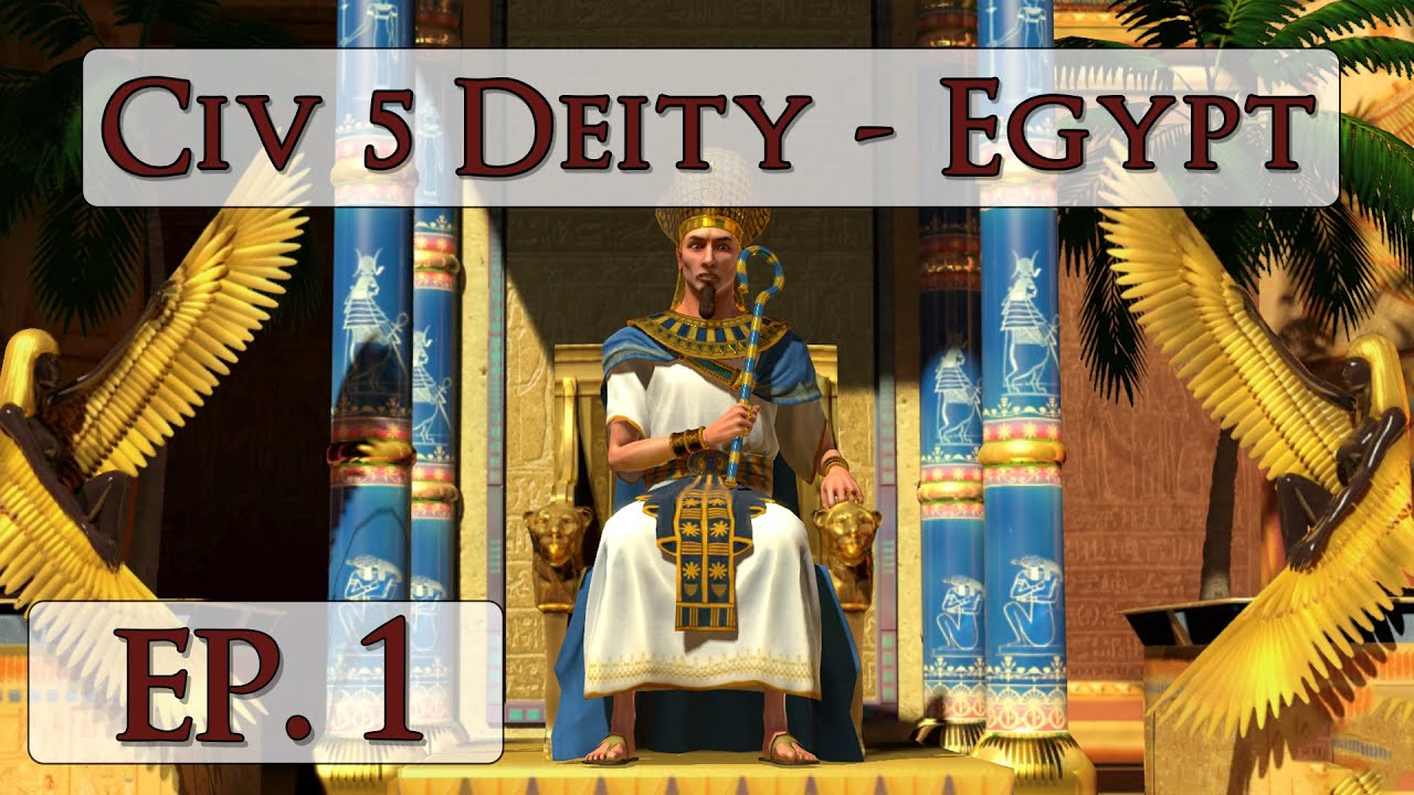 Civ 5 Brave New World Deity - Ep. 1 - Let's Play Egypt
