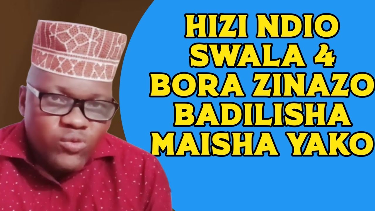 HIZI NDIO SWALA 4 BORA ZINAZO BADILISHA MAISHA YAKO NA NI SABABU YA KUINGIA PEPONI.