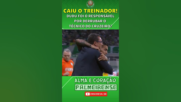 DUDU DERRUBOU O TÉCNICO DO CRUZEIRO E A TORCIDA GOSTOU