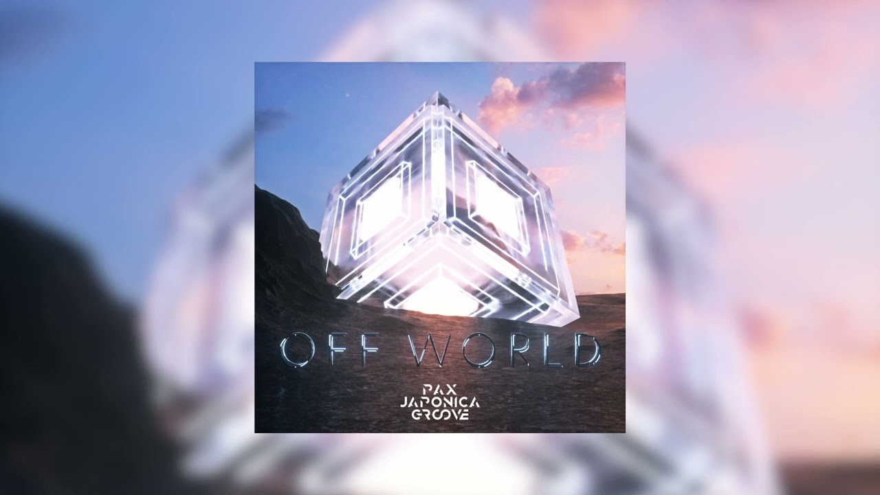 PAX JAPONICA GROOVE - Off World (FULL ALBUM Audio) - YouTube