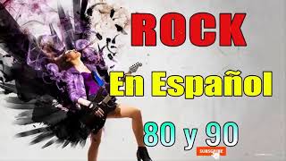 Clasicos Rock En Español De Los 80 y 90 - Clasicos Del Rock En Español