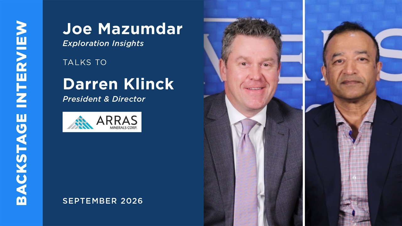 Darren Klinck of Arras Minerals Corp. talks to Joe Mazumdar | Metals Investor Forum Sept. 2026