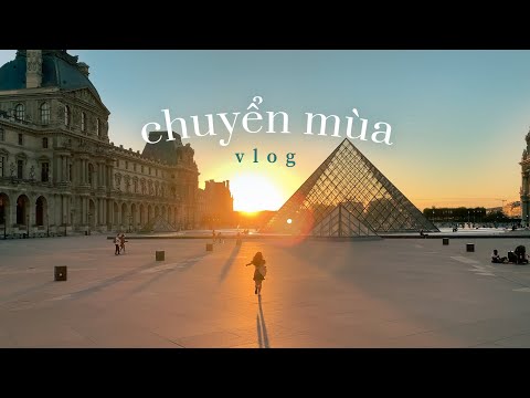 Chuyển mùa, nỗi buồn, niềm vui và ngắm Paris vào thu • Paris VLOG