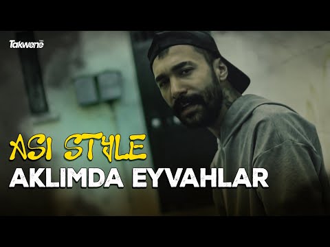 Asi Styla - Aklımda Eyvahlar  (Official Video)