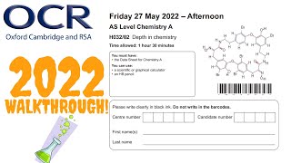 OCR AS Level Chemistry 2022 Paper 2 Walkthrough (Depth In Chemistry)