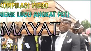DANCE PETI Mayat | #Ep. 1
