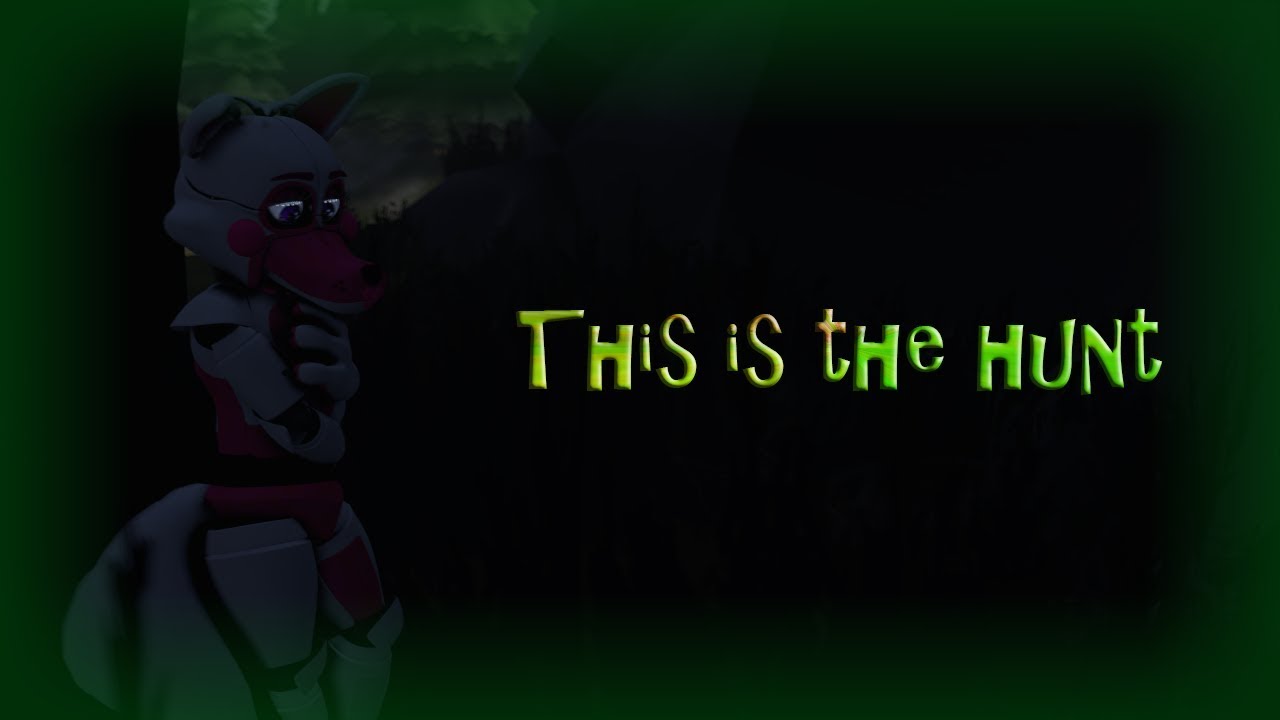 [SFM] This is the hunt .