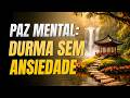 Frequência 432 Hz | ACALMA A ALMA: Música Poderosa para Dormir Sem Ansiedade