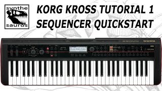 🎹 Korg Kross Tutorial Part 1: Sequencer Quickstart