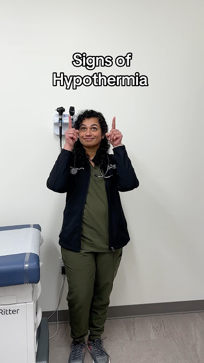 Signs of Hypothermia 🥶❄️With Family Nurse Practitioner Ruth Stephen